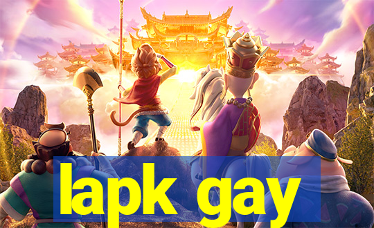 lapk gay